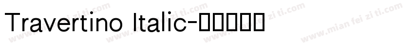 Travertino Italic字体转换